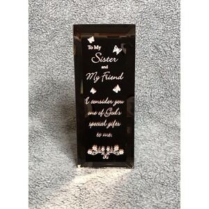 My Sister, My Friend Poem Stand Alone Mirrored Glass Plaque Decor
